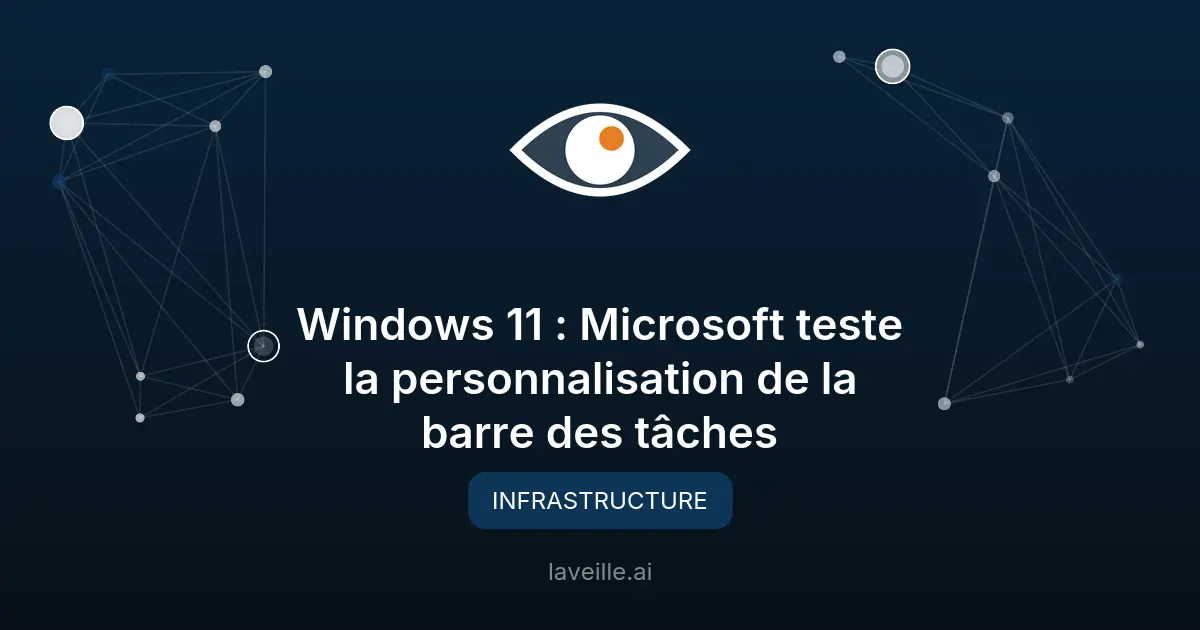 Windows 11 : Microsoft teste la personnalisation de la barre des tâches