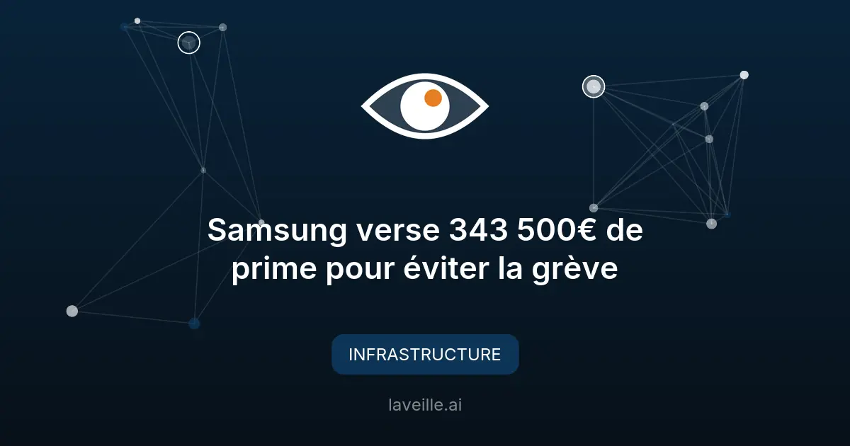 Samsung verse 343 500€ de prime pour éviter la grève
