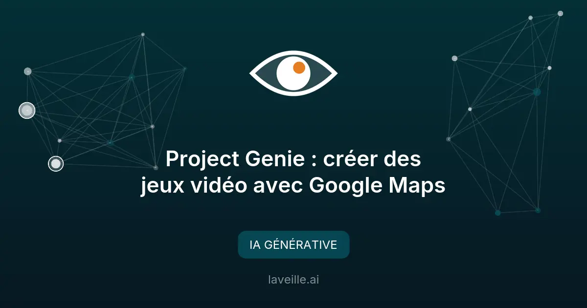 Project Genie : créer des jeux vidéo avec Google Maps