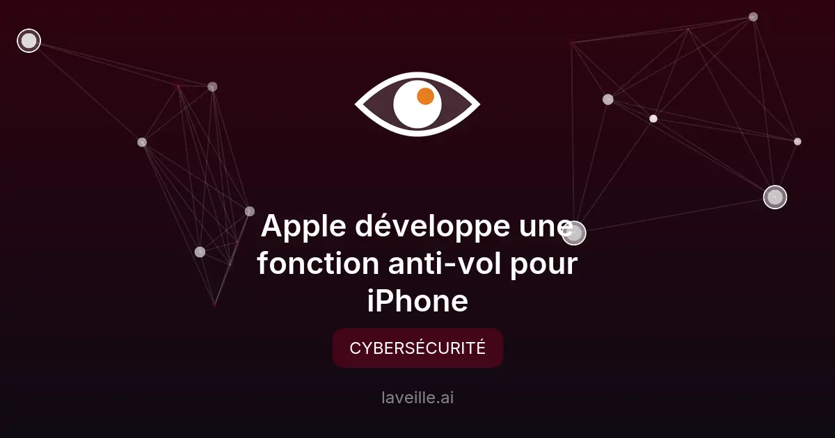Apple développe une fonction anti-vol pour iPhone
