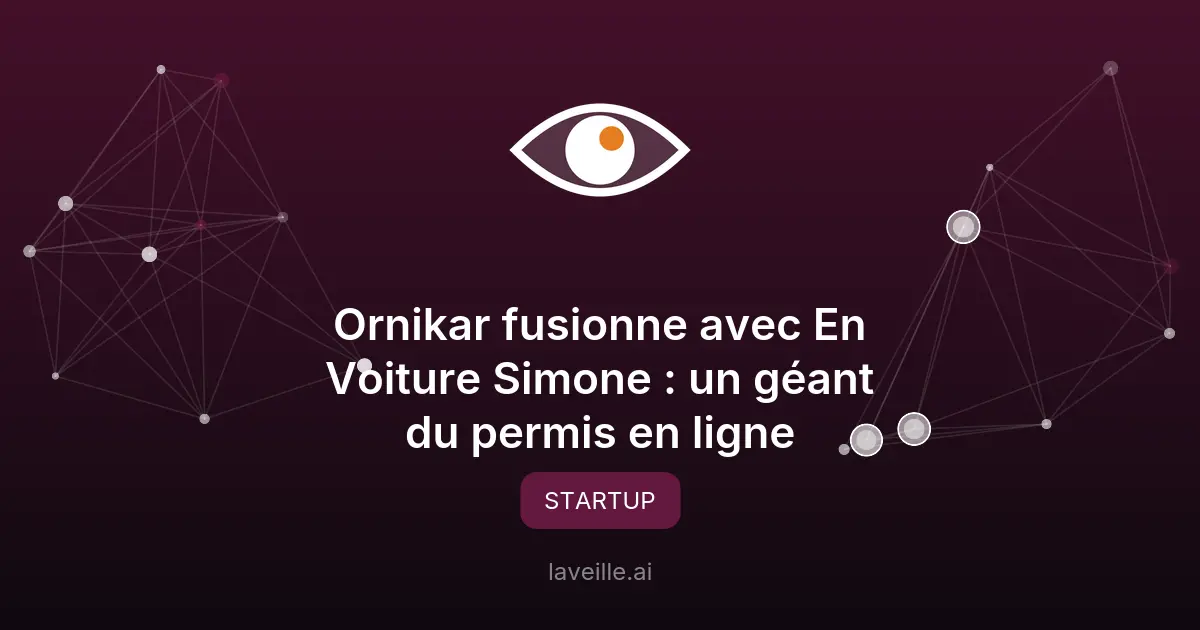 Ornikar fusionne avec En Voiture Simone : un géant du permis en ligne