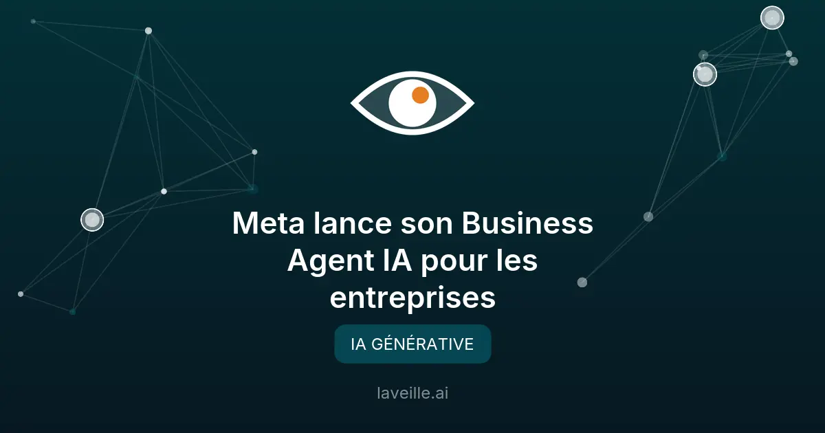 Meta lance son Business Agent IA pour les entreprises