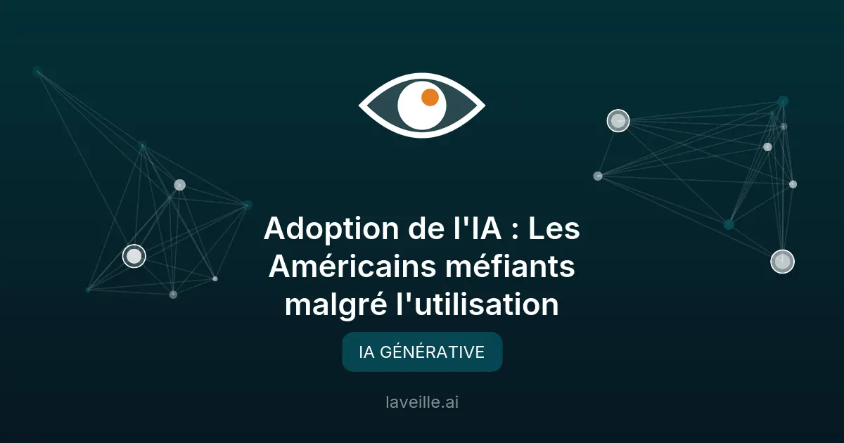 Adoption de l'IA : Les Américains méfiants malgré l'utilisation