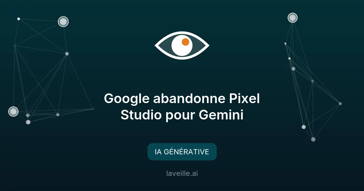 Google abandonne Pixel Studio pour Gemini