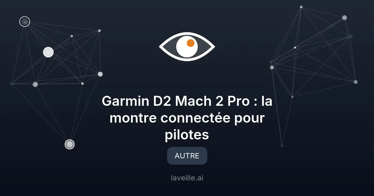 Garmin D2 Mach 2 Pro : la montre connectée pour pilotes