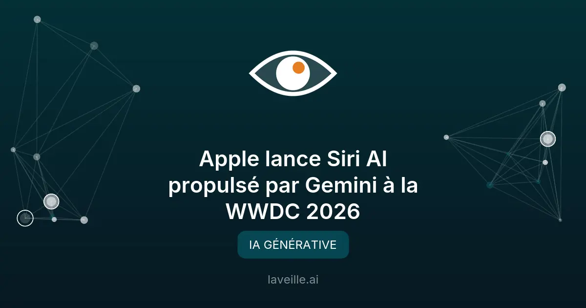 Apple lance Siri AI propulsé par Gemini à la WWDC 2026