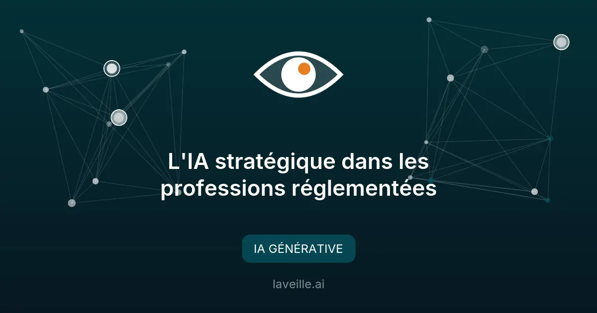 L'IA stratégique dans les professions réglementées