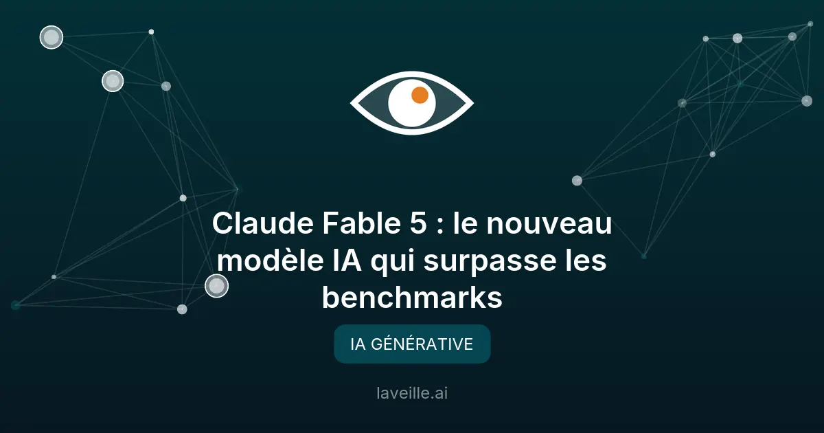Claude Fable 5 : le nouveau modèle IA qui surpasse les benchmarks