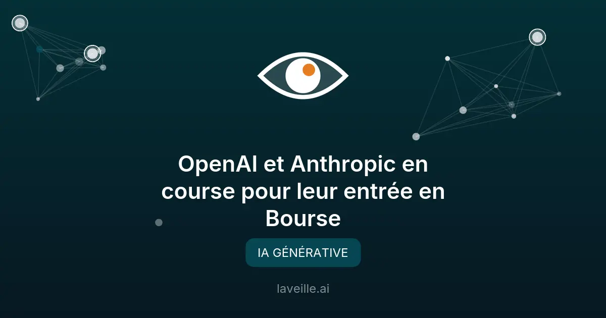 OpenAI et Anthropic en course pour leur entrée en Bourse