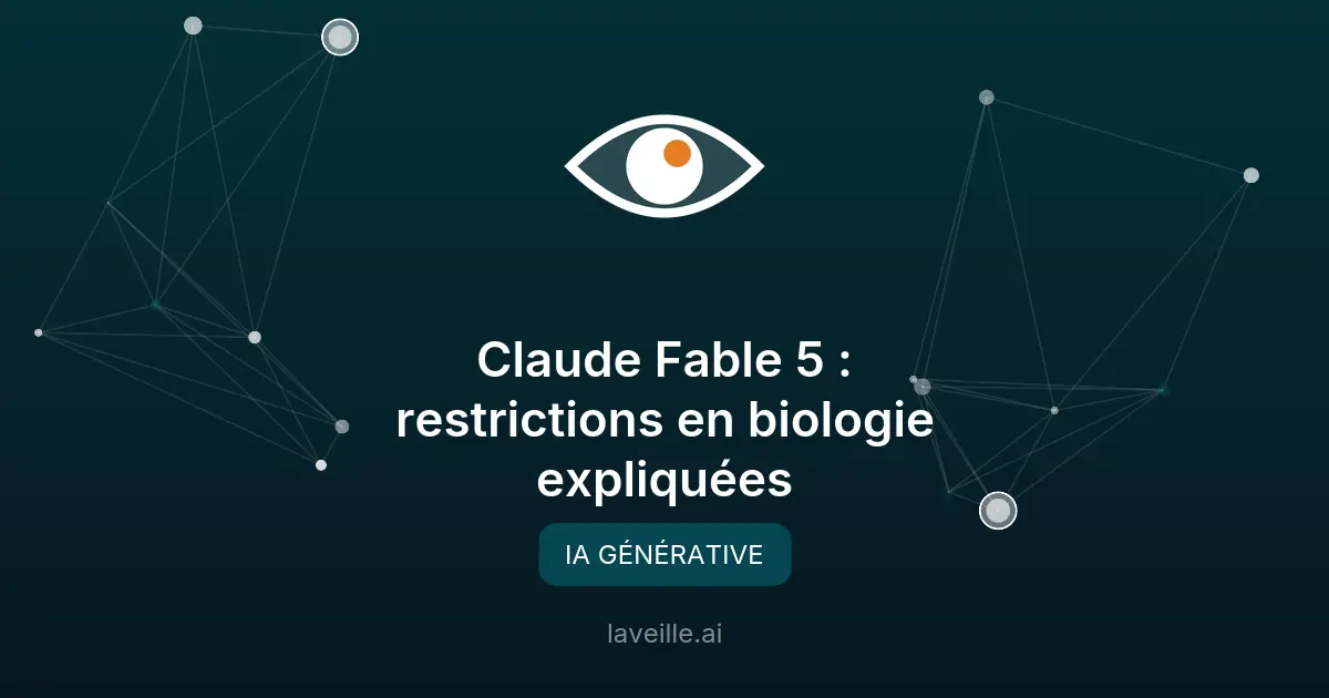 Claude Fable 5 : restrictions en biologie expliquées