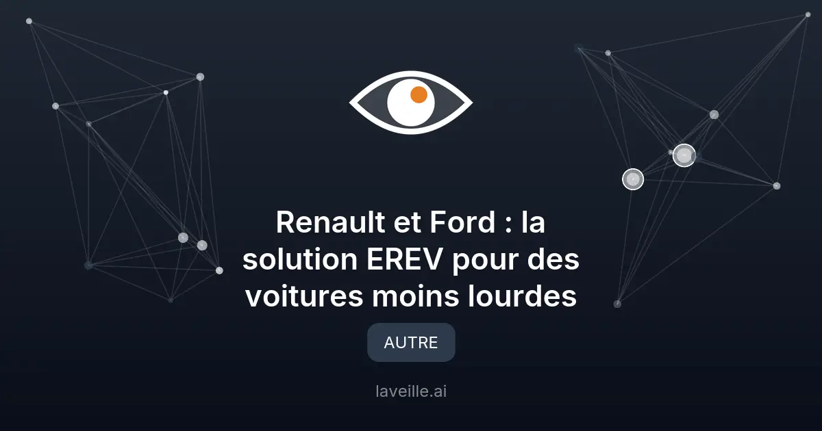 Renault et Ford : la solution EREV pour des voitures moins lourdes