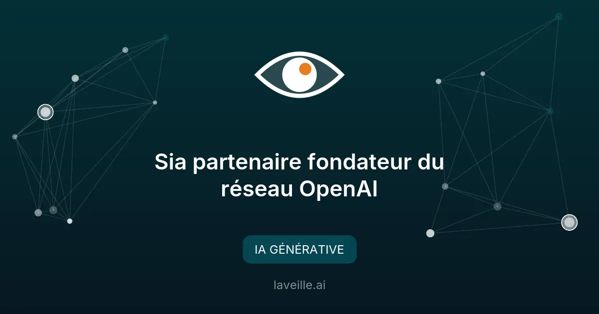 Sia partenaire fondateur du réseau OpenAI