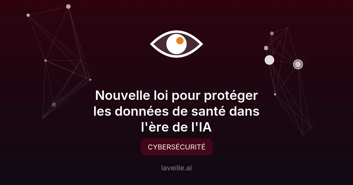 Nouvelle loi pour protéger les données de santé dans l'ère de l'IA