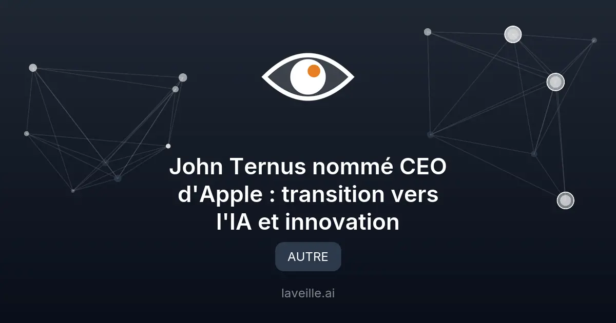 John Ternus nommé CEO d'Apple : transition vers l'IA et innovation