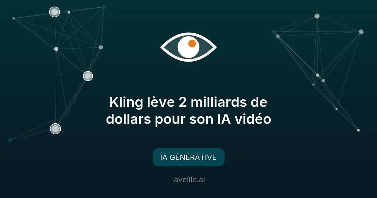 Kling lève 2 milliards de dollars pour son IA vidéo