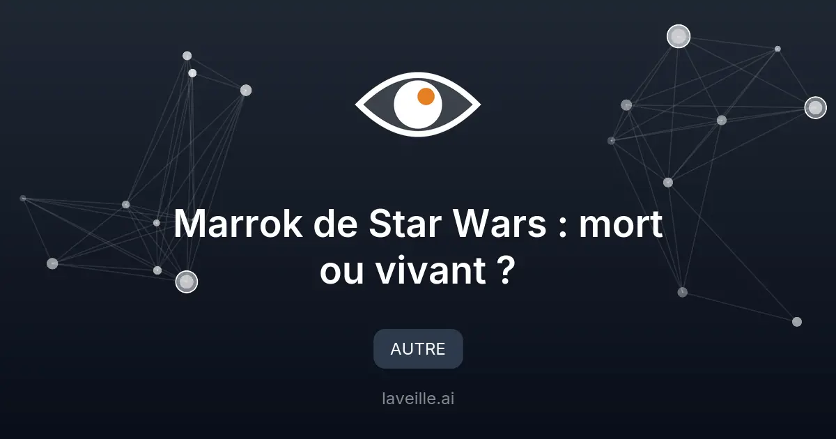 Marrok de Star Wars : mort ou vivant ?