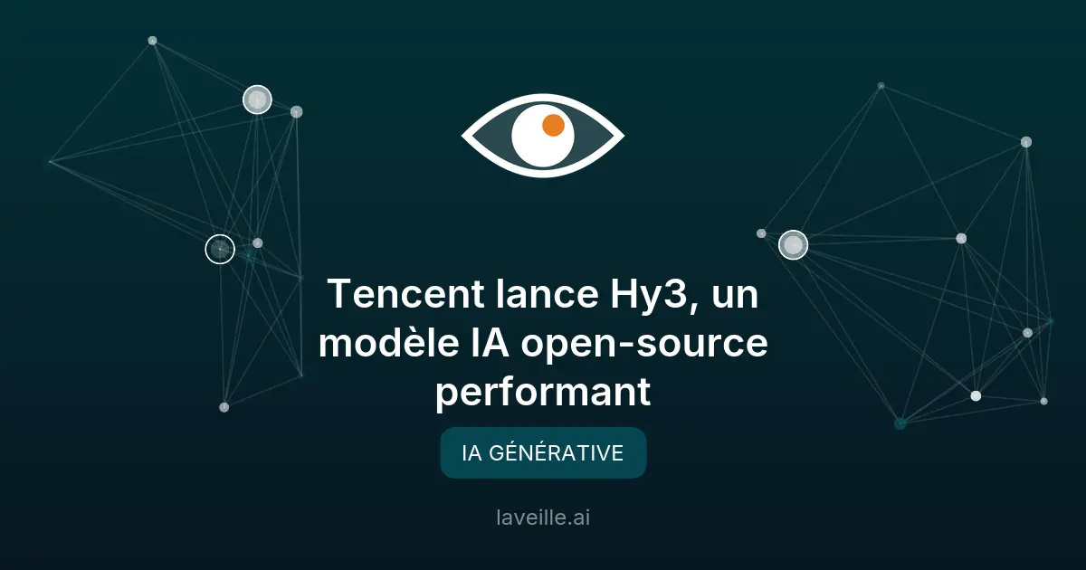 Tencent lance Hy3, un modèle IA open-source performant