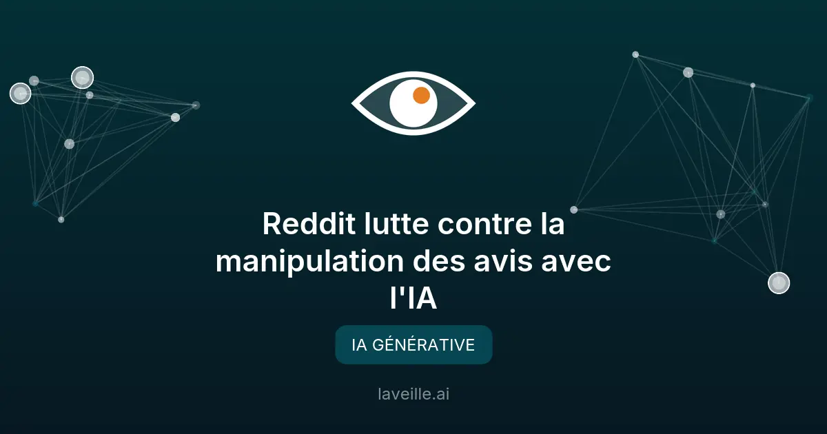 Reddit lutte contre la manipulation des avis avec l'IA