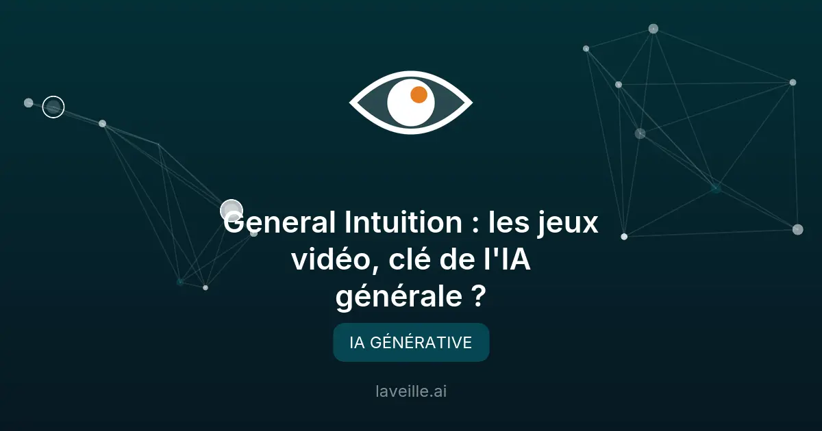 General Intuition : les jeux vidéo, clé de l'IA générale ?