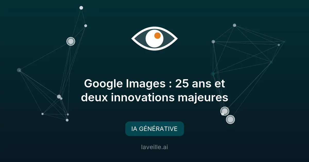 Google Images : 25 ans et deux innovations majeures