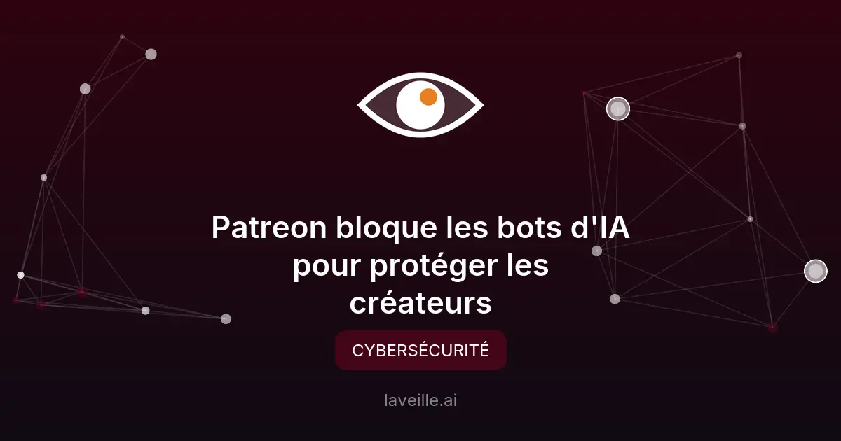 Patreon bloque les bots d'IA pour protéger les créateurs