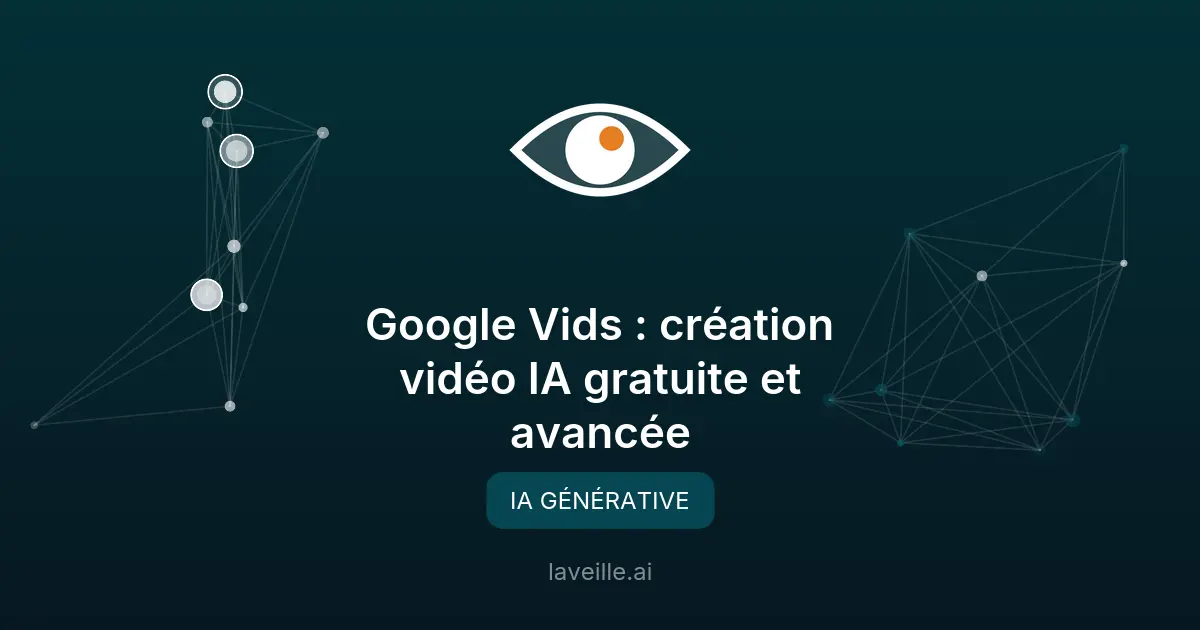 Google Vids : création vidéo IA gratuite et avancée