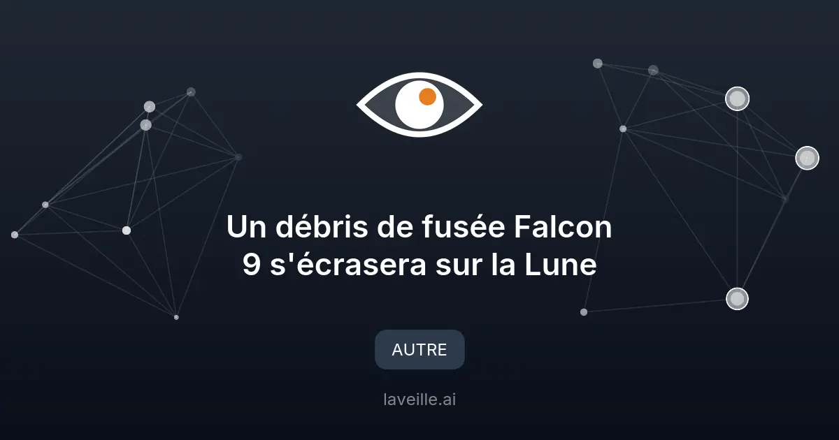 Un débris de fusée Falcon 9 s'écrasera sur la Lune