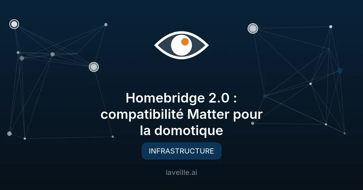 Homebridge 2.0 : compatibilité Matter pour la domotique