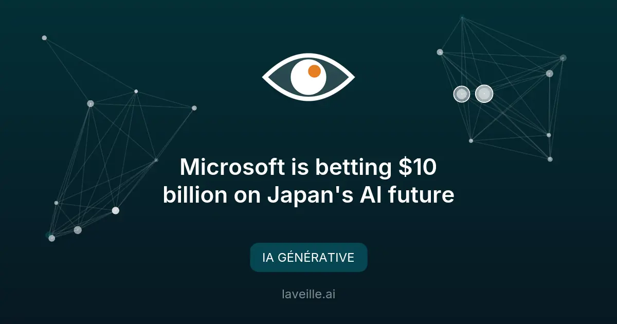 Microsoft investit 10 milliards $ dans l'IA au Japon