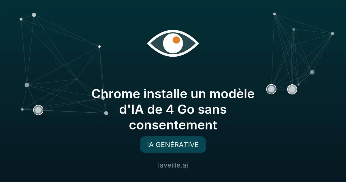 Chrome installe un modèle d'IA de 4 Go sans consentement
