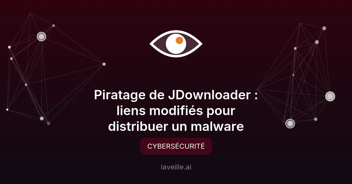 Piratage de JDownloader : liens modifiés pour distribuer un malware