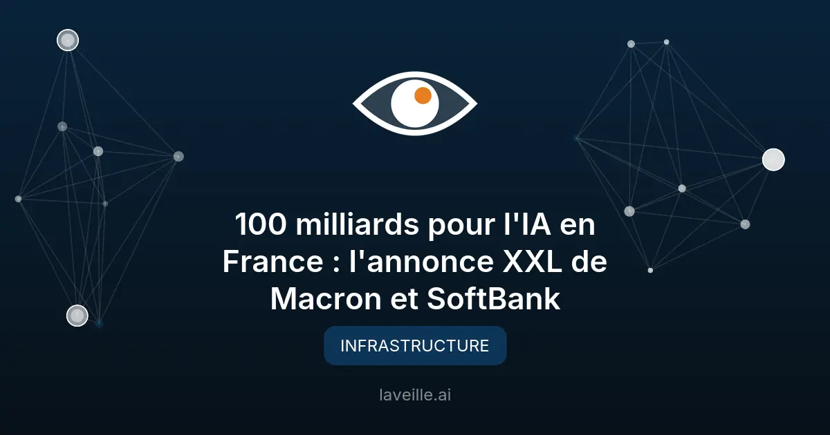 100 milliards pour l'IA en France : l'annonce XXL de Macron et SoftBank